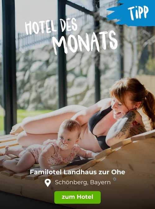 Hoteltipp des Monats: Familotel Landhaus zur Ohe, Schönberg, Bayern