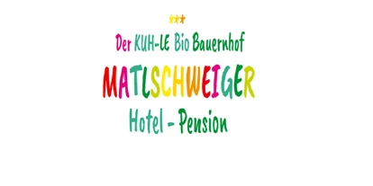 Familienhotel - Klassifizierung: 3 Sterne - Straßerberg - Der KUH-le Bio-Baby-Kinder-Bauernhof & Hotel Matlschweiger